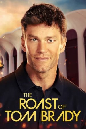 Watch The Roast of Tom Brady HD Online Free on Lookmovie